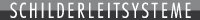 schilderleitsysteme